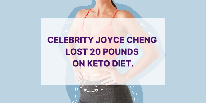 Superstar Joyce Cheng Misplaced 20 Kilos On Keto Vitamin